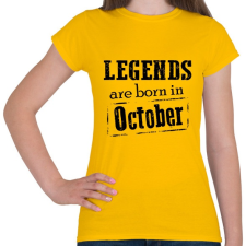 PRINTFASHION A legendák októberben születnek - Női póló - Sárga női póló