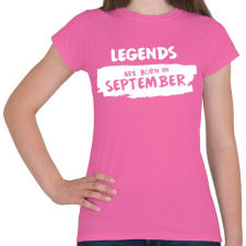 PRINTFASHION A legendák szeptemberben születnek - Női póló - Rózsaszín női póló