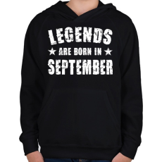 PRINTFASHION A legendák szeptemberben születtek - Gyerek kapucnis pulóver - Fekete