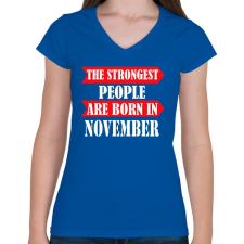 PRINTFASHION A legerősebb emberek novemberben születnek - Női V-nyakú póló - Királykék női póló