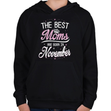 PRINTFASHION A legjobb anyák novemberben születtek - Gyerek kapucnis pulóver - Fekete gyerek pulóver, kardigán
