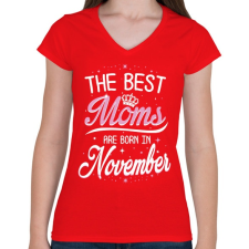 PRINTFASHION A legjobb anyák novemberben születtek - Női V-nyakú póló - Piros női póló