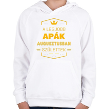 PRINTFASHION A legjobb apák augusztus - Gyerek kapucnis pulóver - Fehér gyerek pulóver, kardigán