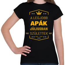PRINTFASHION A legjobb apák július - Női póló - Fekete női póló