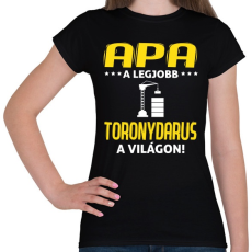 PRINTFASHION A legjobb darus apa - Női póló - Fekete