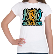 PRINTFASHION A legjobb év, mert - Évszámmal - Női póló - Fehér női póló