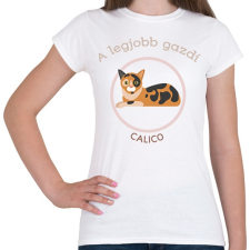 PRINTFASHION A legjobb gazdi - Calico - Női póló - Fehér női póló