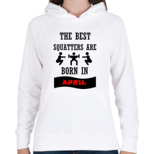 PRINTFASHION A legjobb guggolók áprilisban születnek - Női kapucnis pulóver - Fehér női pulóver, kardigán