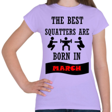 PRINTFASHION A legjobb guggolók márciusban születnek - Női póló - Viola