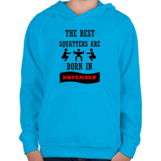 PRINTFASHION A legjobb guggolók novemberben születnek - Gyerek kapucnis pulóver - Azúrkék