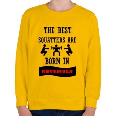 PRINTFASHION A legjobb guggolók novemberben születnek - Gyerek pulóver - Sárga
