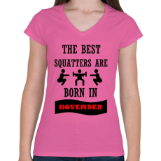 PRINTFASHION A legjobb guggolók novemberben születnek - Női V-nyakú póló - Rózsaszín