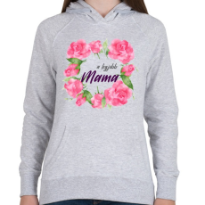 PRINTFASHION A legjobb Mama - Női kapucnis pulóver - Sport szürke