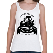 PRINTFASHION A legjobb traktoros! - Női atléta - Fehér női trikó