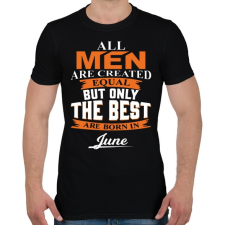 PRINTFASHION A legjobbak Júniusban születtek! - Férfi póló - Fekete férfi póló
