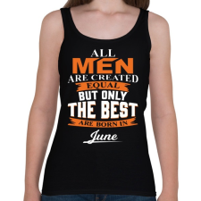 PRINTFASHION A legjobbak Júniusban születtek! - Női atléta - Fekete női trikó