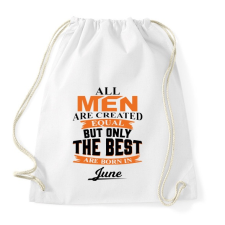 PRINTFASHION A legjobbak Júniusban születtek! - Sportzsák, Tornazsák - Fehér tornazsák
