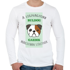 PRINTFASHION A legnagyobb gazdi - Buldog - hónappal - Férfi hosszú ujjú póló - Fehér férfi póló