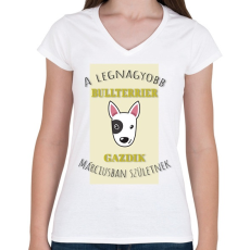 PRINTFASHION A legnagyobb gazdi - Bullterrier - hónappal - Női V-nyakú póló - Fehér