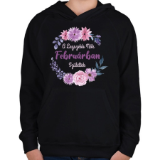 PRINTFASHION A legszebb nők februárban születtek - Gyerek kapucnis pulóver - Fekete gyerek pulóver, kardigán