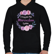 PRINTFASHION A legszebb nők márciusban születtek - Férfi kapucnis pulóver - Fekete férfi pulóver, kardigán