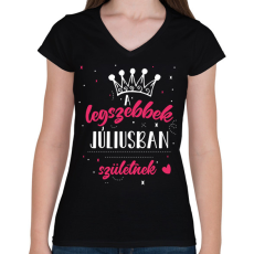 PRINTFASHION A legszebbek júlisban születnek - Női V-nyakú póló - Fekete