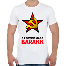 PRINTFASHION A LEGVIDÁMABB BARAKK - Férfi póló - Fehér