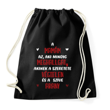 PRINTFASHION A mamám az, aki mindig meghallgat - Fehér - Sportzsák, Tornazsák - Fekete tornazsák