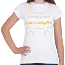 PRINTFASHION A múlt tisztelete - Női póló - Fehér női póló