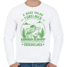 PRINTFASHION A nagy halak türelmes horgászt érdemelnek - Férfi pulóver - Fehér