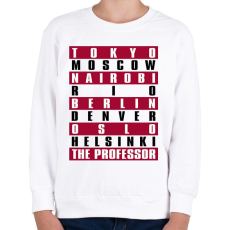 PRINTFASHION A Nagy Pénzrablás - La Casa de Papel - Money Heist - Gyerek pulóver - Fehér