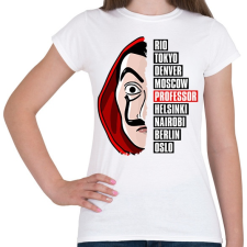 PRINTFASHION A nagy pénzrablás - La Casa de Papel - Money Heist - Női póló - Fehér női póló