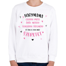 PRINTFASHION A nagymama ezernyi puszi - Gyerek pulóver - Fehér