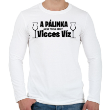 PRINTFASHION A pálinka vicces víz - Férfi hosszú ujjú póló - Fehér férfi póló