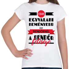 PRINTFASHION A rendőr felesége - Női póló - Fehér női póló