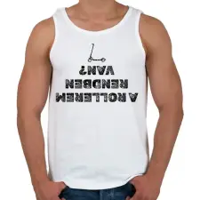 PRINTFASHION A rollerem rendben van? - Férfi atléta - Fehér atléta, trikó
