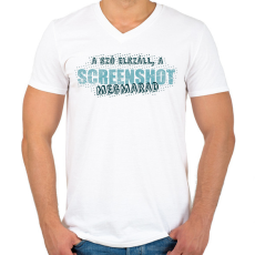 PRINTFASHION A szó elszáll, a screenshot megmarad - Férfi V-nyakú póló - Fehér