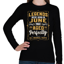 PRINTFASHION A tökéletes legendák júniusban születtek - Női hosszú ujjú póló - Fekete női póló