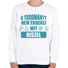 PRINTFASHION A tudomány nem érdekli - Gyerek pulóver - Fehér gyerek pulóver, kardigán