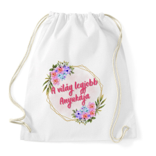 PRINTFASHION A világ legjobb Anyukája - Sportzsák, Tornazsák - Fehér tornazsák