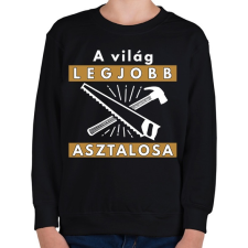 PRINTFASHION A világ legjobb asztalos! - Gyerek pulóver - Fekete gyerek pulóver, kardigán