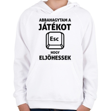 PRINTFASHION Abbahagytam a játékot, hogy eljöhessek - Gyerek kapucnis pulóver - Fehér gyerek pulóver, kardigán