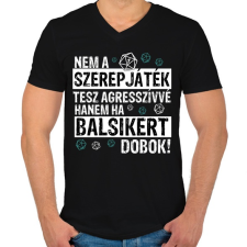 PRINTFASHION Agresszív szerepjátékos - Férfi V-nyakú póló - Fekete férfi póló