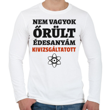 PRINTFASHION Agymenők - nem vagyok őrült - Férfi hosszú ujjú póló - Fehér férfi póló