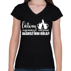 PRINTFASHION Akarsz inni róla? - Női V-nyakú póló - Fekete