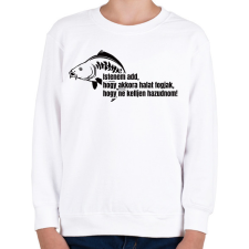 PRINTFASHION Akkora halat fogjak ne kelljen hazudnom - Gyerek pulóver - Fehér gyerek pulóver, kardigán