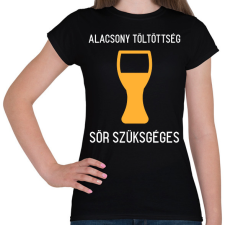 PRINTFASHION Alacsony töltöttség, sör szükséges - Női póló - Fekete női póló