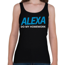 PRINTFASHION Alexa Do My Home work - Női atléta - Fekete
