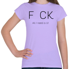PRINTFASHION All I need is U! - Női póló - Viola
