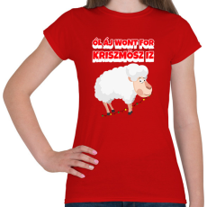 PRINTFASHION ALL I WANT FOR CHRISTMAS IS JUH  - Női póló - Piros